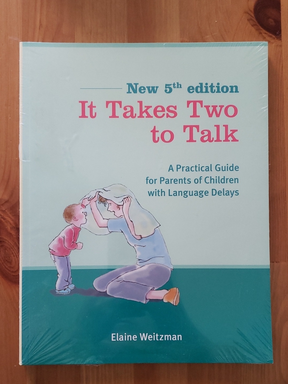 "It Takes Two To Talk" By Elaine Weitzman, New Book Still In Plastic, 5th Ed
